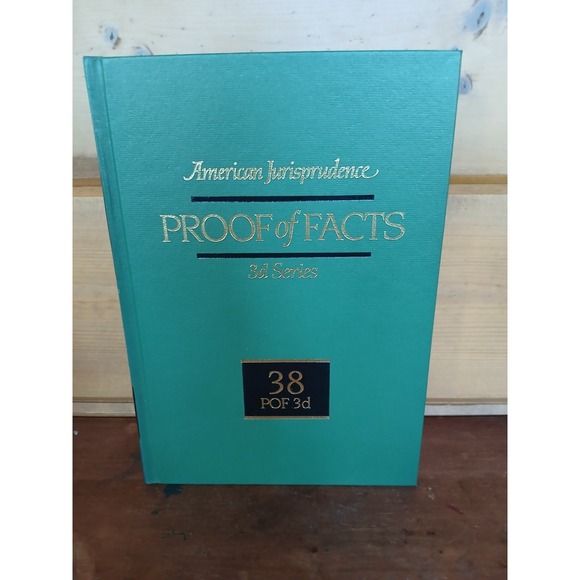 Other - Am Jur Proof of Facts 3d Series 38 POF 3d American Jurisprudence Forensic Scienc